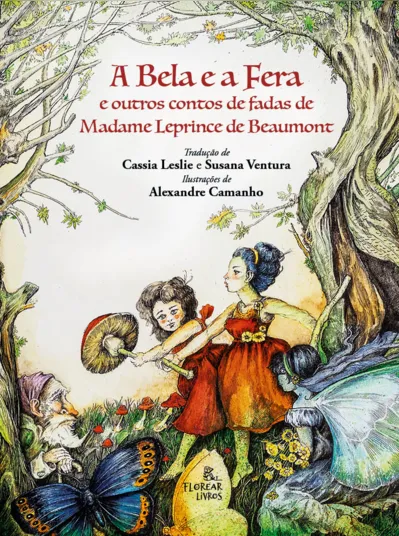 O livro "A Bela e a Fera e outros contos de Madame Leprince de Beaumont", foi contemplada com o selo Clássicos da Cátedra Unesco da PUC-RIO Rio, 2022