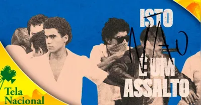 Imagem ilustrativa da imagem 'Isto (não) é um assalto' está disponível na íntegra no YouTube