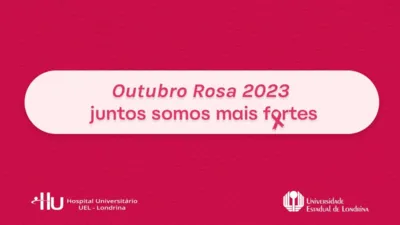 Imagem ilustrativa da imagem Outubro Rosa: confira a programação do HU de Londrina
