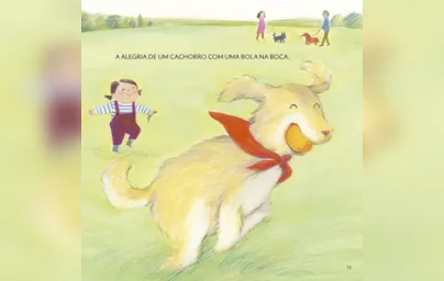 Imagem ilustrativa da imagem Livro infantil trata de pequenas alegrias e grandes sentimentos