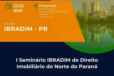 Imagem ilustrativa da imagem IBRADIM promove evento de Direito Imobiliário do Norte do Paraná
