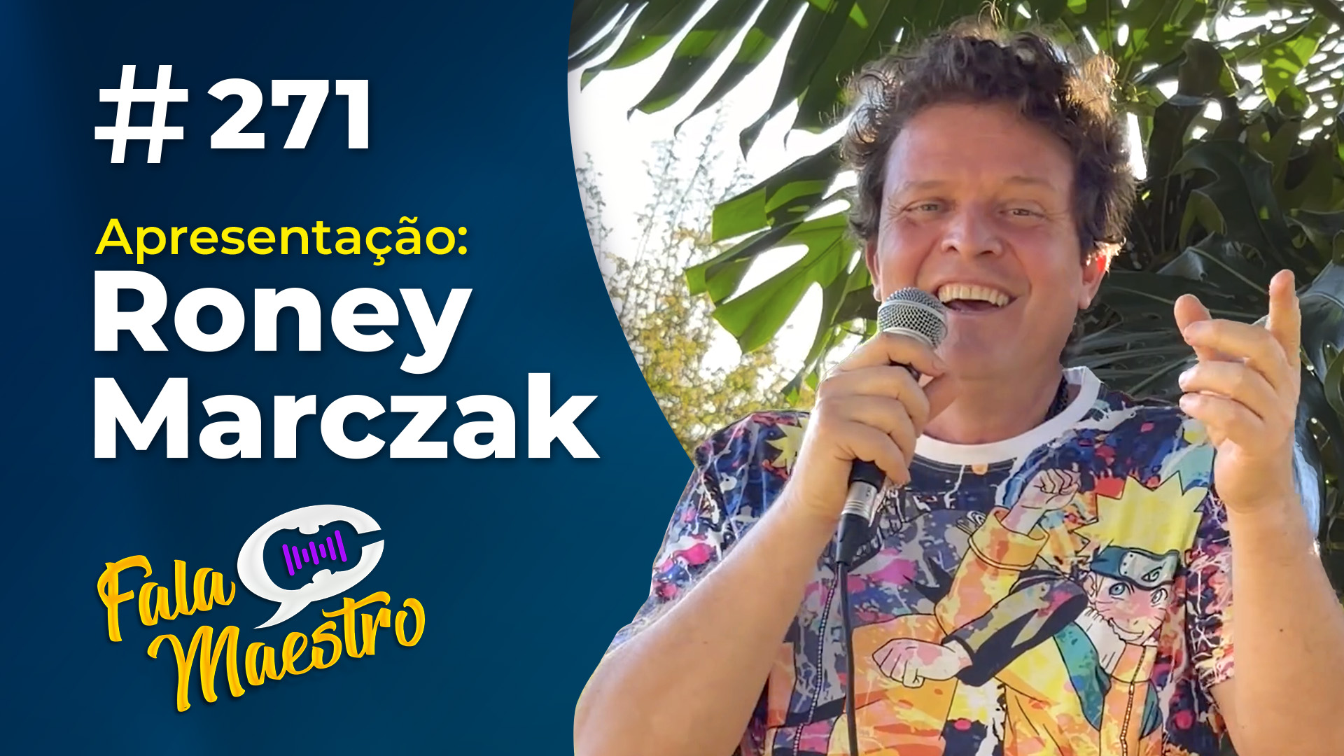 #EP271 – A CADA SEMANA UMA MÚSICA NOVA E UM NOVO VIDEOCLIPE!