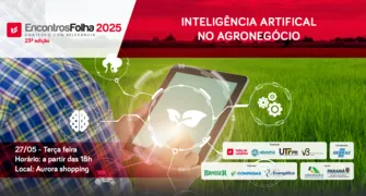 Encontros Folha discute uso da Inteligência Artificial no agronegócio paranaense