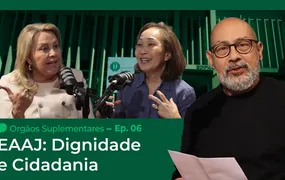 Episódio 6 de Memórias & Experiências destaca o EAAJ