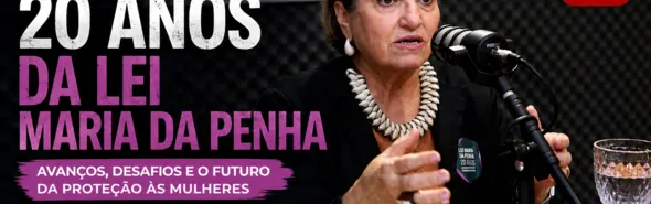 Imagem ilustrativa da imagem Ministra Márcia Lopes fala sobre os 20 anos da Lei Maria da Penha