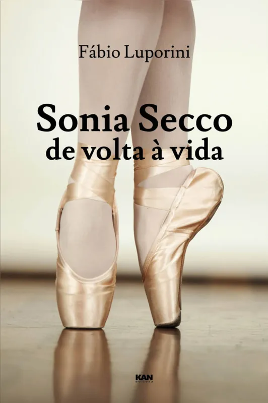 Livro de Fábio Luporini resgata a história da bailarina Sonia Secco que superou uma doença grave