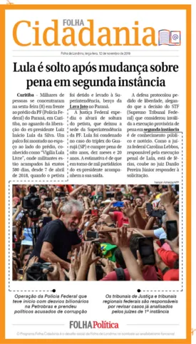 Imagem ilustrativa da imagem Lula é solto após mudança sobre pena em segunda instância no STF
