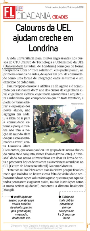 Imagem ilustrativa da imagem CIDADANIA - Calouros da UEL ajudam creche em Londrina