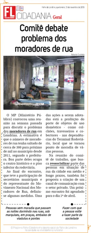 Imagem ilustrativa da imagem Cidade debate situação de moradores de rua