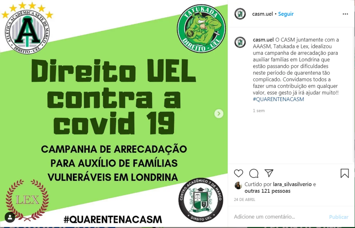 Centro acadêmico está arrecadando dinheiro para doar produtos para famílias atingidas pela pandemia.