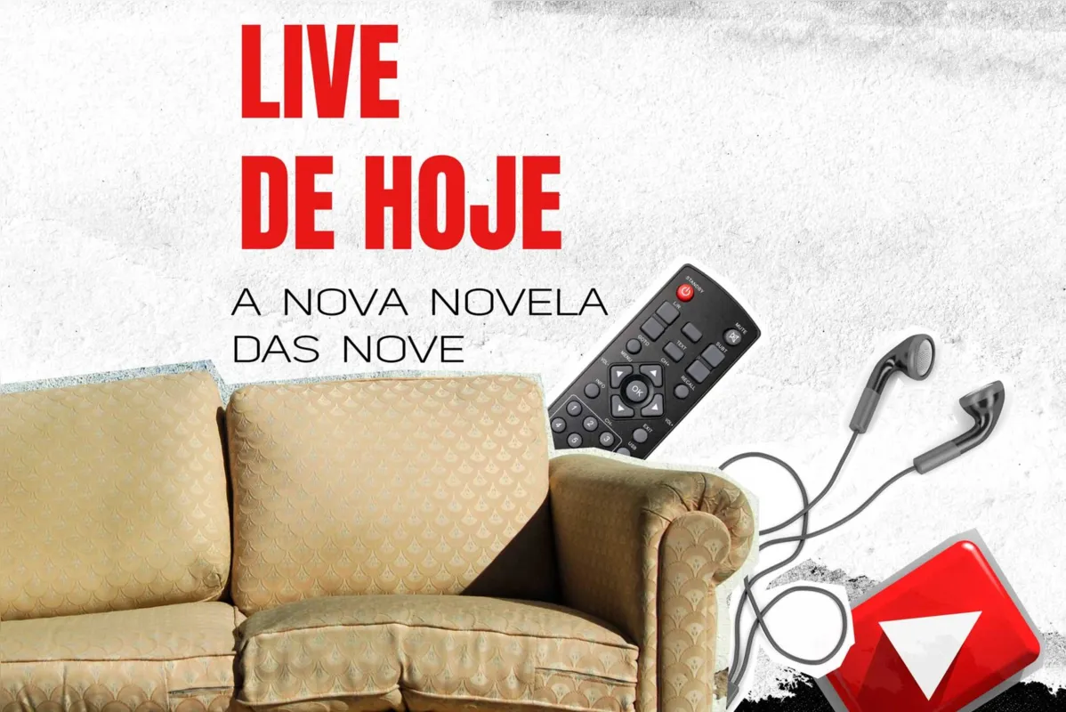 Imagem ilustrativa da imagem LIVE DE HOJE: A nova novela das nove