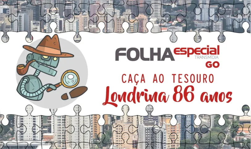 Imagem ilustrativa da imagem Especial Transmídia GO - Você foi convidado para o Caça ao tesouro 86 anos de Londrina