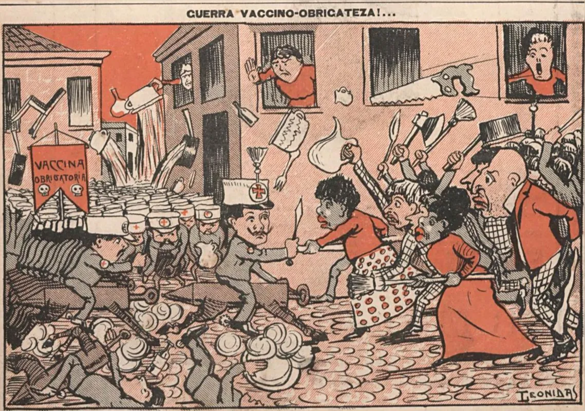 Charge de Leonidas Freire (1882 - 1943) para a Revista O Malho nº 111 (29 de Outubro - 1904) - "Espetaculo para breve nas ruas desta cidade: Oswaldo Cruz, o Napoleão da seringa e lanceta, à frente de suas forças obrigatorias, será recebido e manifestado com denodo pela população. O interessante dos combates deixará a perder de vista o das batalhas de flores e da guerra russo-japoneza. E veremos no fim da festa quem será o vaccinador, á força!". (Grafia da época)
