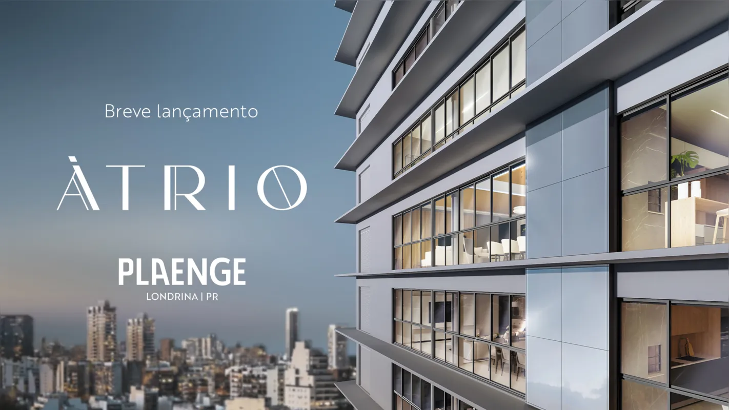 Imagem ilustrativa da imagem Amplie seu olhar com o Átrio, lançamento da Plaenge em Londrina, no Alto da Palhano