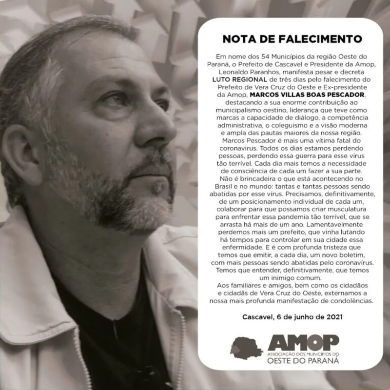 O prefeito de Vera Cruz do Oeste, Marcos Vilas Boas Pescador (PROS), faleceu às 7h30 deste domingo (6), vítima de Covid-19, aos 58 anos de idade.