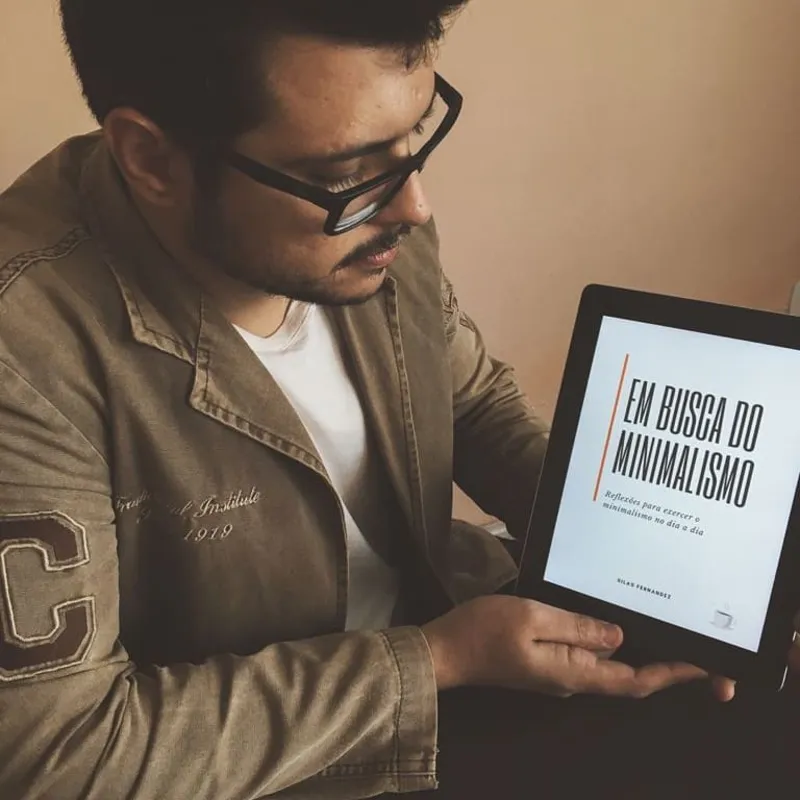 Silas Fernandez: "Neste livro falo como conheci o minimalismo e mostro em 10 temas curtos o caminho que mudou a minha vida" 