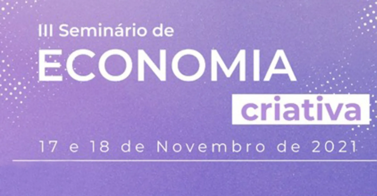 Imagem ilustrativa da imagem Seminário de Economia Criativa começa nesta quarta