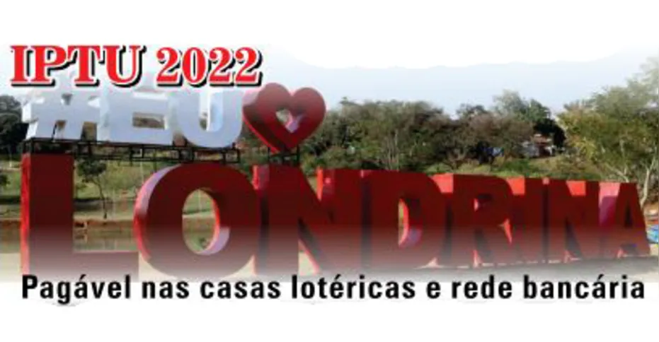 Imagem ilustrativa da imagem Prefeitura de Londrina começa a enviar os carnês do IPTU 2022