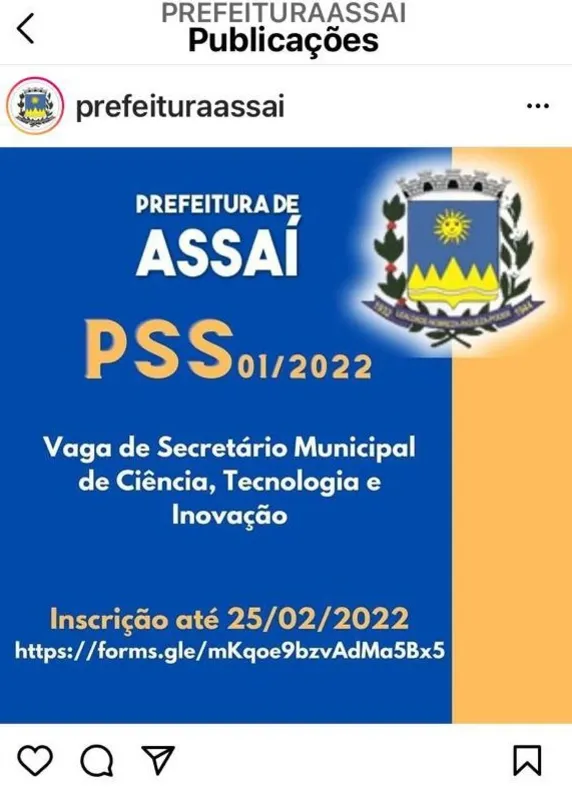 A prefeitura de Assaí escolherá o Secretário Municipal de Ciência, Tecnologia e Inovação por PSS (Processo Seletivo Simplificado)