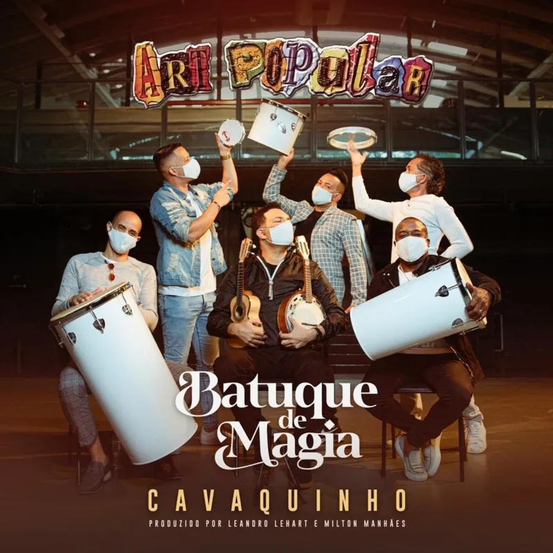 Grupo paulista Art Popular acaba de lançar o álbum “Cavaquinho"