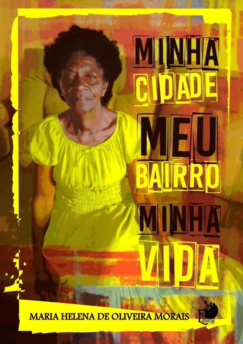 Maria Helena de Oliveira Morais lança o livro "“Minha cidade, meu bairro, minha vida" na quinta-feira (10)