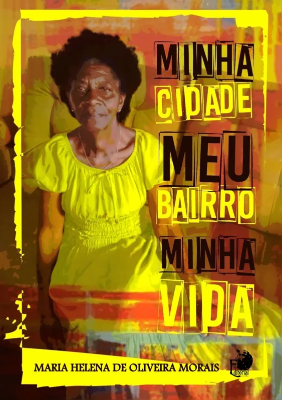 Maria Helena de Oliveira Morais lança o livro "“Minha cidade, meu bairro, minha vida" na quinta-feira (10)