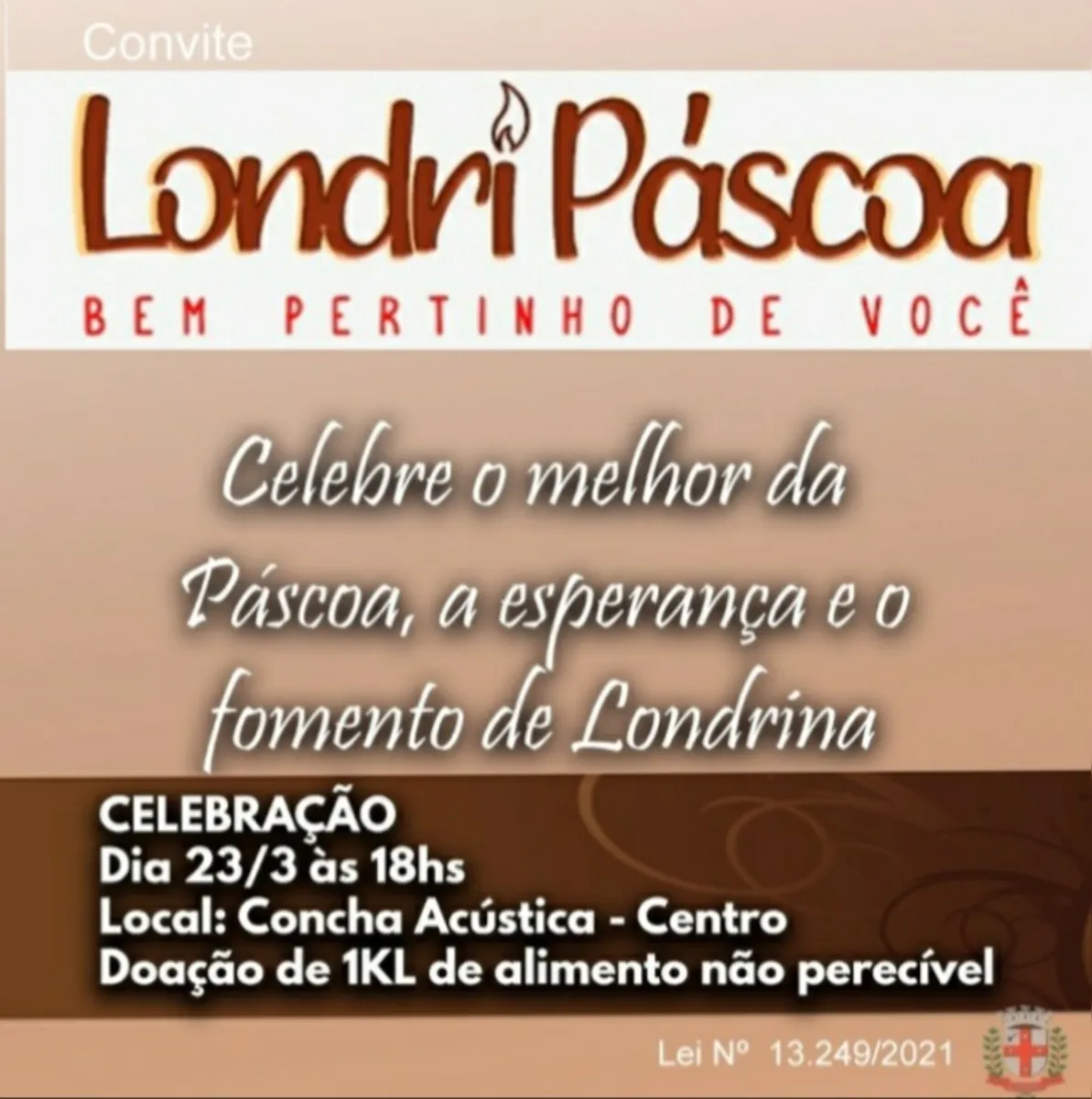 Imagem ilustrativa da imagem Celebração LondriPáscoa 2022 será nesta quarta, na Concha Acústica