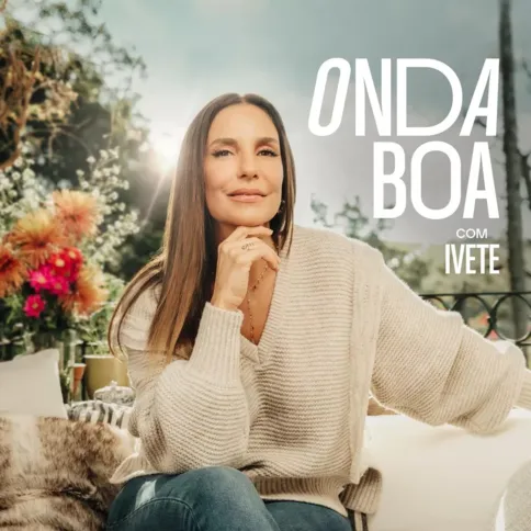 Ivete Sangalo lança "Onda Boa" com várias parcerias