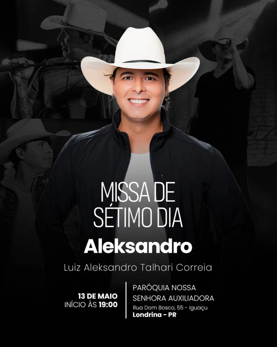 A missa de sétimo dia do cantor Aleksandro será nesta sexta-feira (13), às 19 horas, na Paróquia Nossa Senhora Auxiliadora (rua Dom Bosco, 55- Iguaçu) , em Londrina.