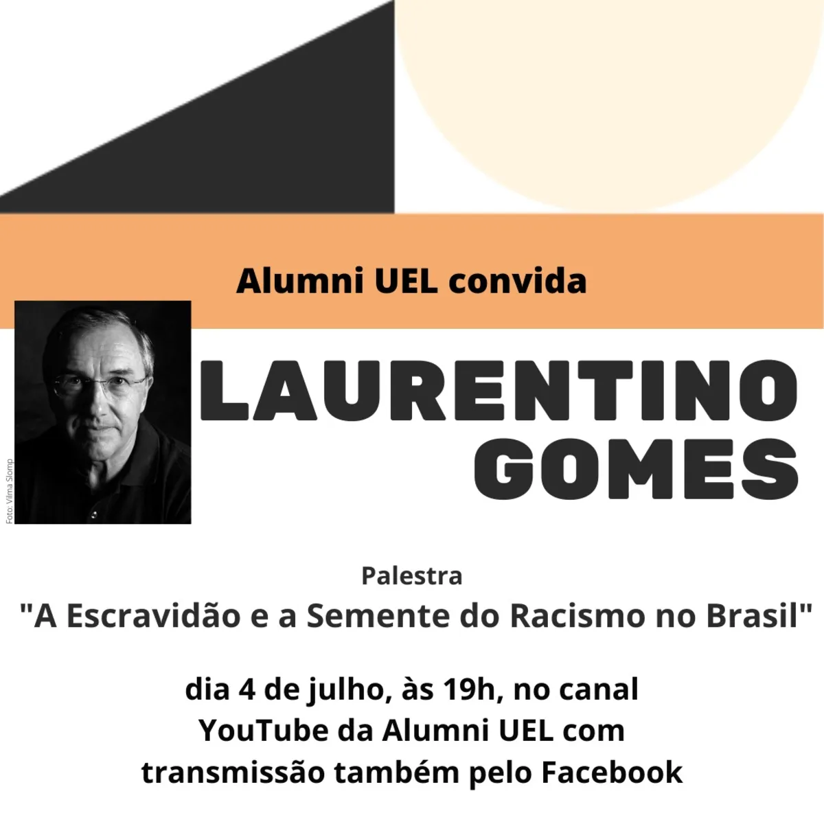 O escritor Laurentino Gomes ministrará palestra pelo YouTube com o tema “A Escravidão e a Semente do Racismo no Brasil”.