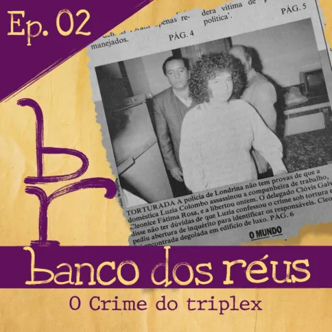 Imagem ilustrativa da imagem Podcast "O Crime do Triplex" levanta discussão sobre a Lei Penal