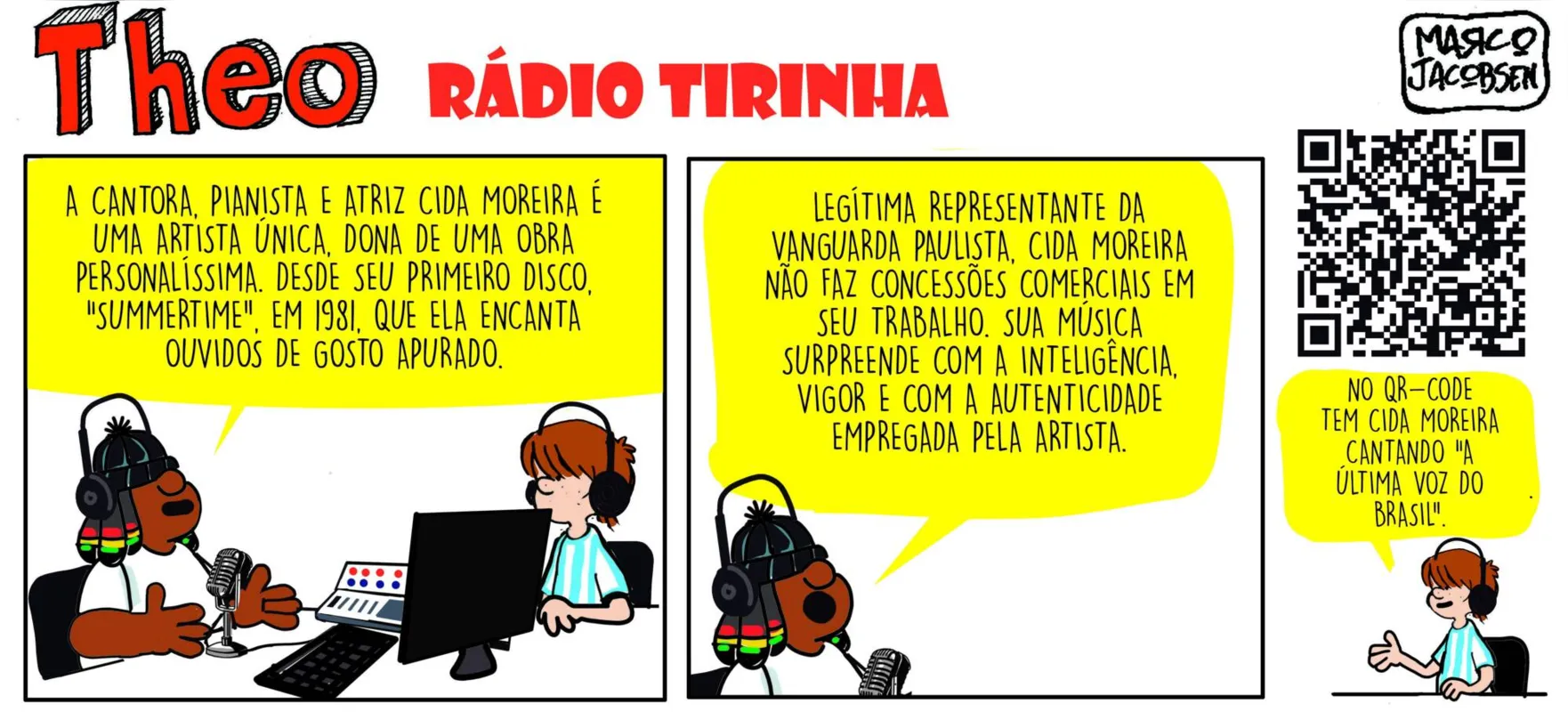 Imagem ilustrativa da imagem Confira as tirinhas da edição deste final de semana