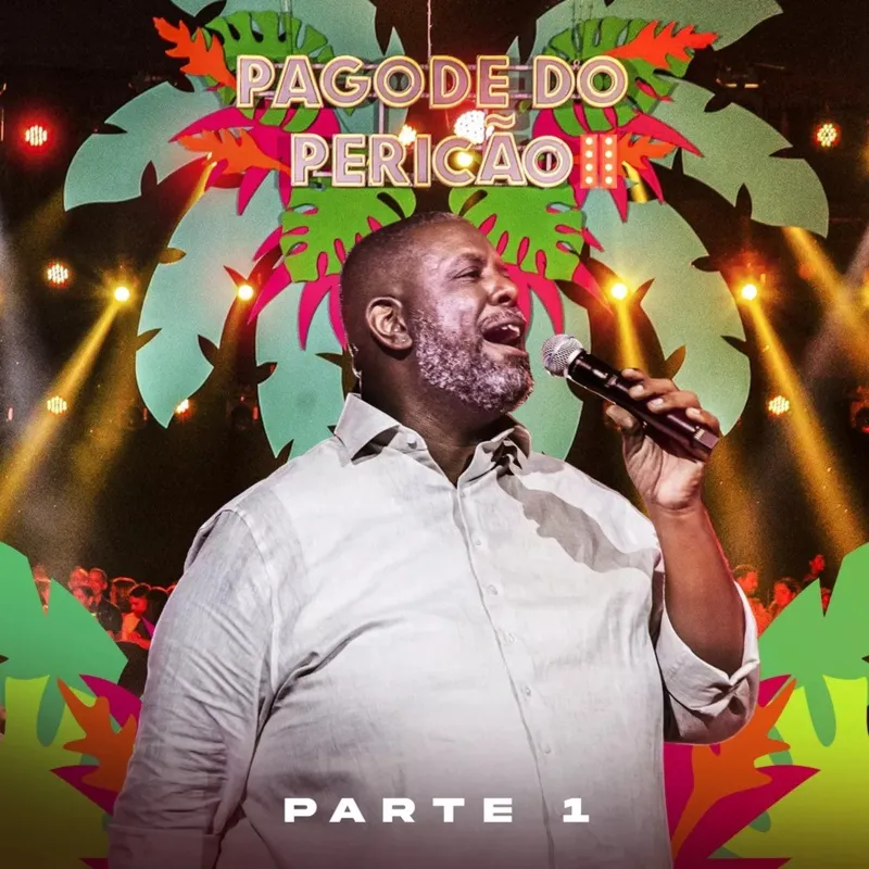 Péricles lança "Pagodão do Pericão II - Parte 1", com participações especiais