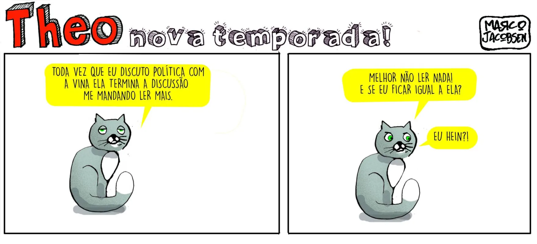 Imagem ilustrativa da imagem Comece o fim de semana com humor com as tirinhas