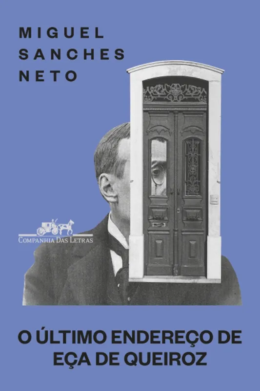 Imagem ilustrativa da imagem 'O Último Endereço de Eça de Queiroz:' a literatura ao avesso