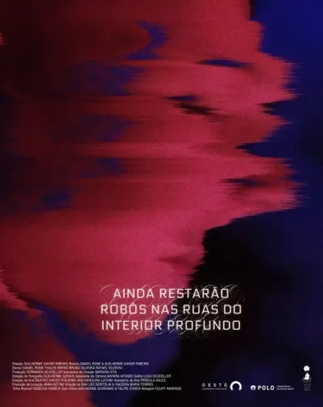 'Ainda Restarão Robôs nas Ruas do Interior": filme de Guilherme Xavier também integra a mostra de curtas