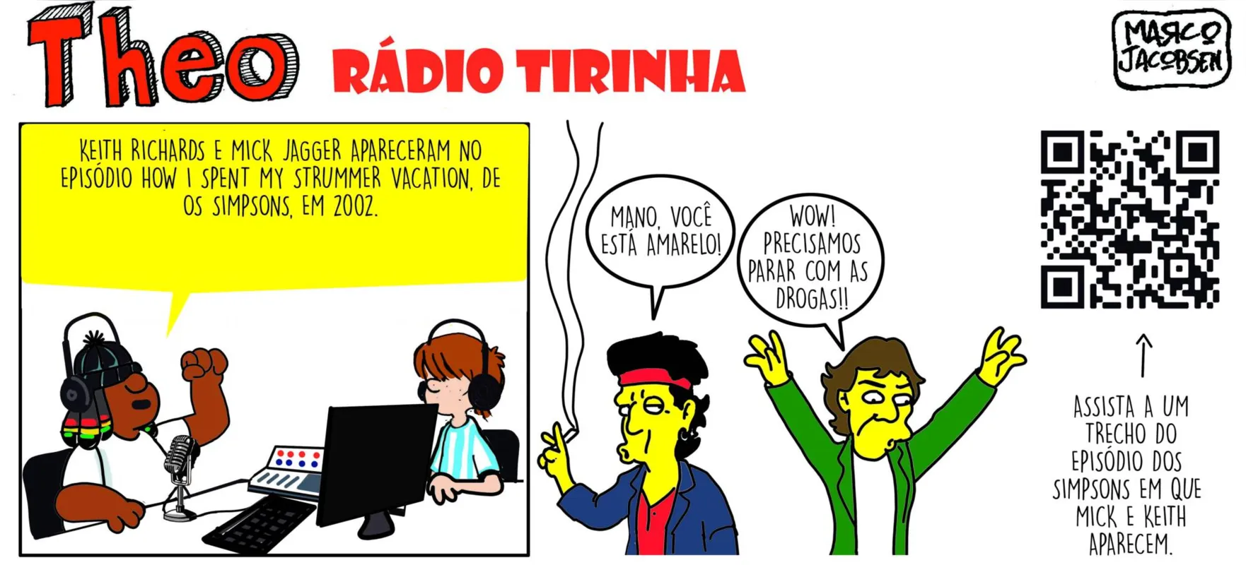 Imagem ilustrativa da imagem Sua quinta-feira fica melhor com as tirinhas!