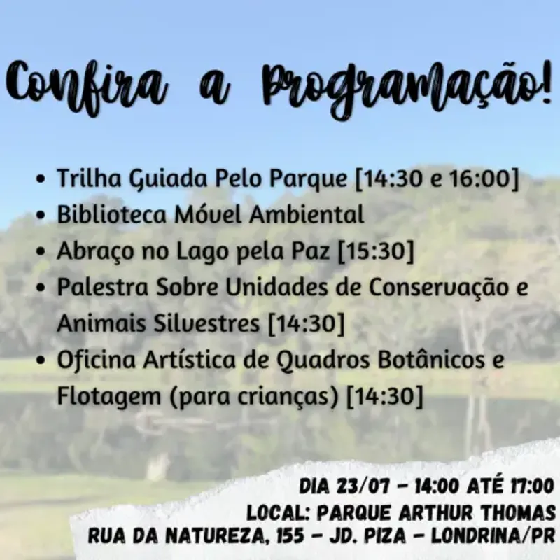 Imagem ilustrativa da imagem Dia do Parque no Arthur Thomas acontece neste domingo