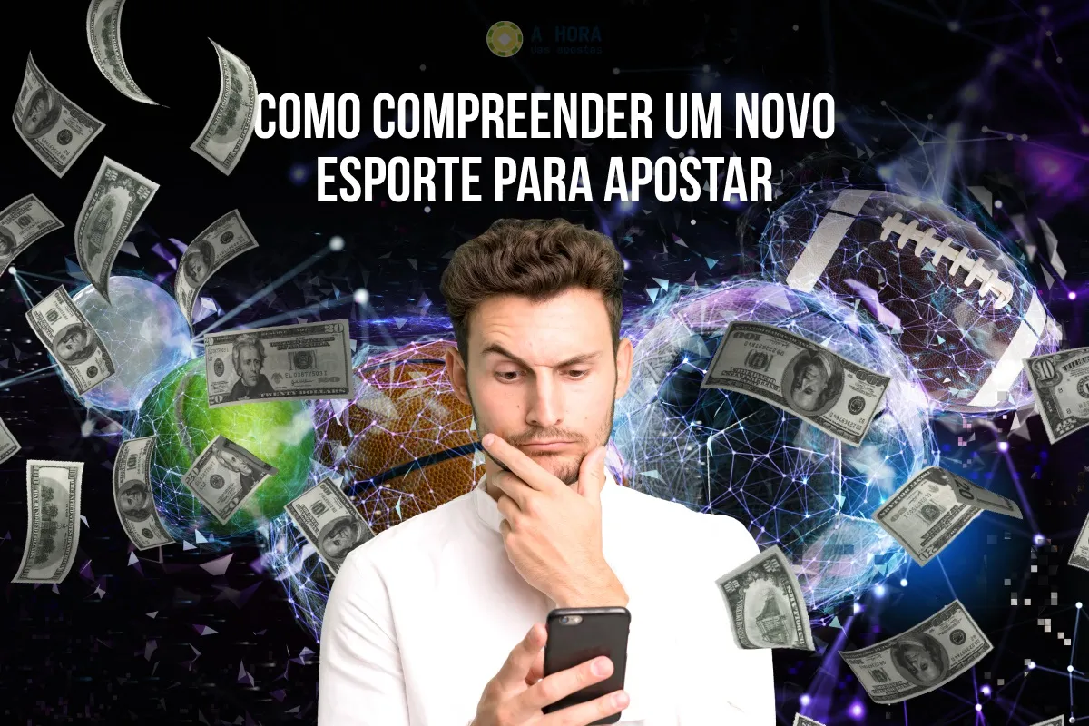 Imagem ilustrativa da imagem Como Compreender um Novo Esporte para Apostar