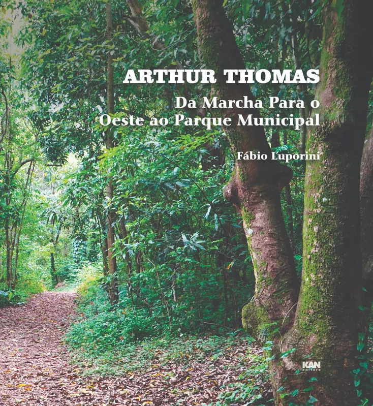 Imagem ilustrativa da imagem Arthur Thomas: o homem e o Parque Municipal