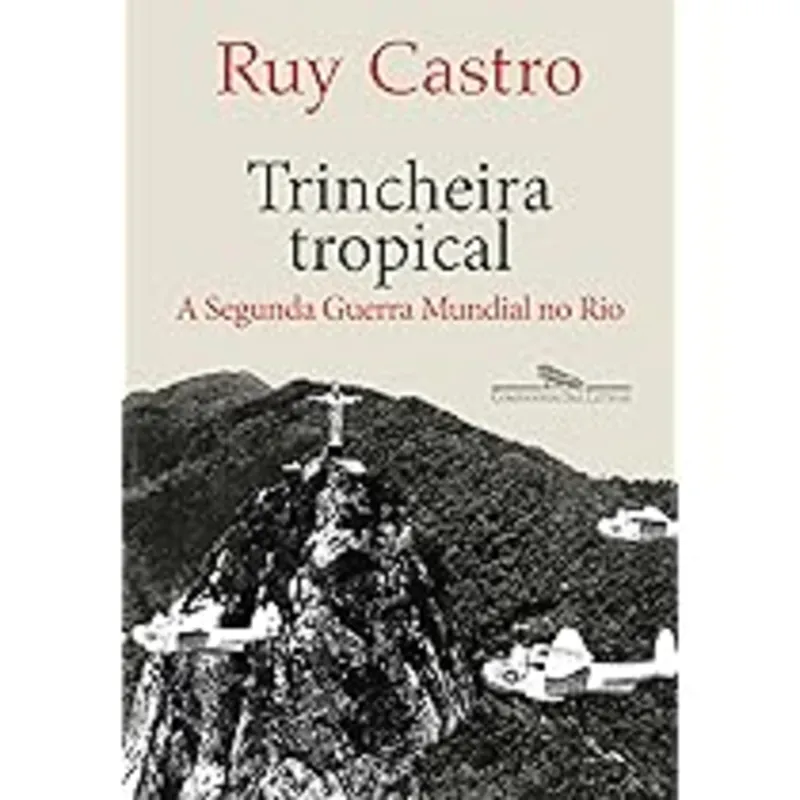 Imagem ilustrativa da imagem Em novo livro de Ruy Castro, Rio tem espiões e traidores