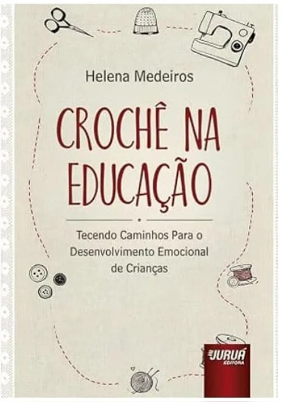 Imagem ilustrativa da imagem Livro mostra como o crochê contribui para o desenvolvimento infantil