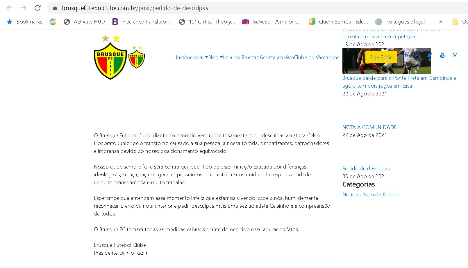 O clube se retratou do primeiro comunicado e pediu desculpas a Celsinho.